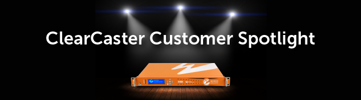 Wowza ClearCaster Customer Spotlight