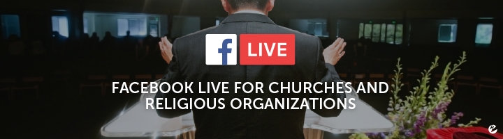 Facebook Live for Churches