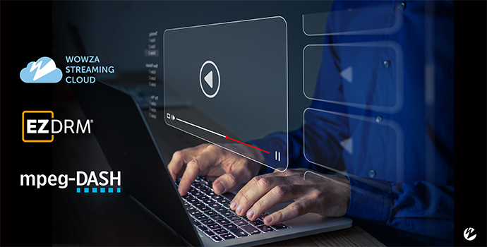 Image of laptop with user playing a live stream overlaid with Wowza Streaming Cloud, EZDRM, and MPEG-DASH logos