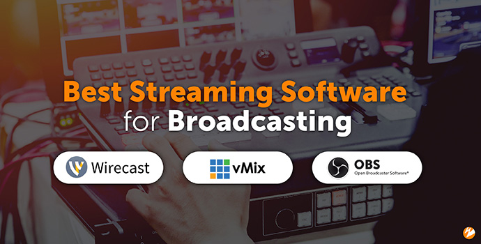 Title Image: Best Streaming Software for Broadcasting (Wirecast, vMix, OBS logo)