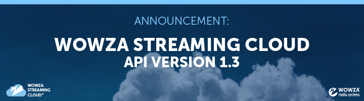 Announcement: Cloud API Version 1.3