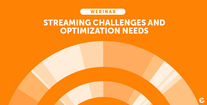 Title Image: Streaming Challenges and Optimization Needs Webinar