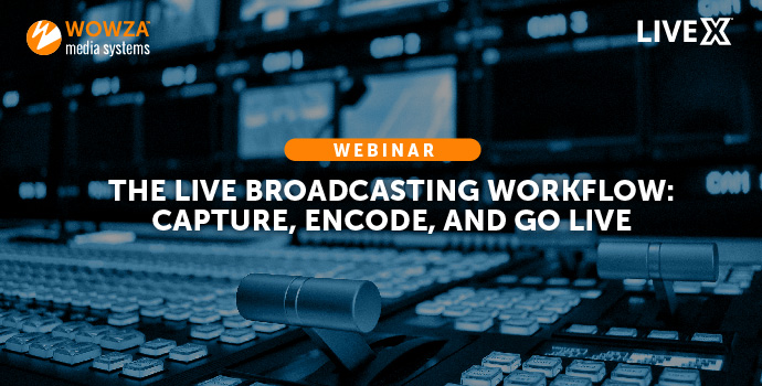 Title Image: The Live Broadcasting Workflow